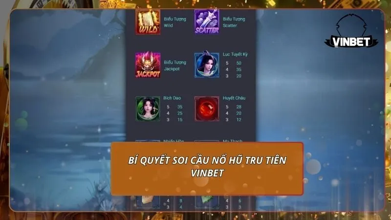 Bí quyết soi cầu nổ hũ tru tiên VINBET